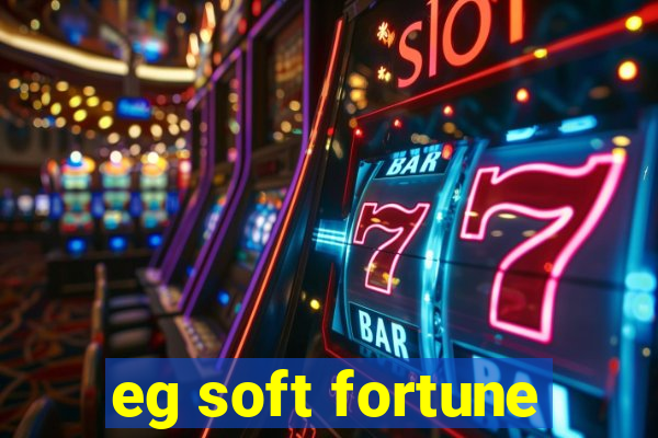 eg soft fortune